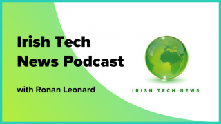 Irish Tech News Podcast with Ronan Leonard